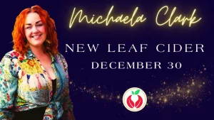 Michaela Clark at New Leaf Cider